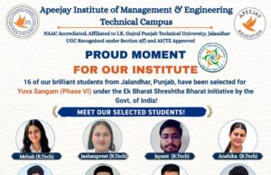 Apeejay Institute of Management & Engineering के छात्रों का चयन भारत सरकार की पहल के तहत IIT पटना में आयोजित प्रतिष्ठित ‘युवा संगम चरण VI’ कार्यक्रम के लिए हुआ है।” – डॉ. राजेश बग्गा, निदेशक